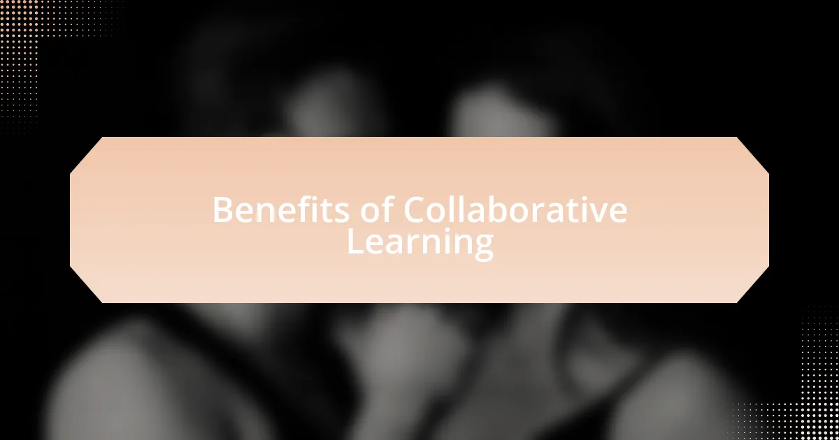 Benefits of Collaborative Learning