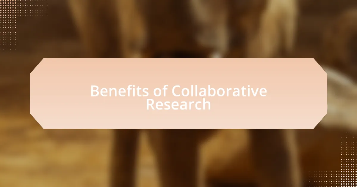 Benefits of Collaborative Research