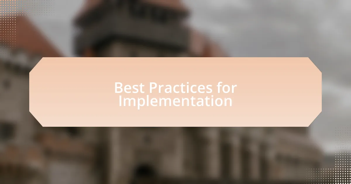 Best Practices for Implementation