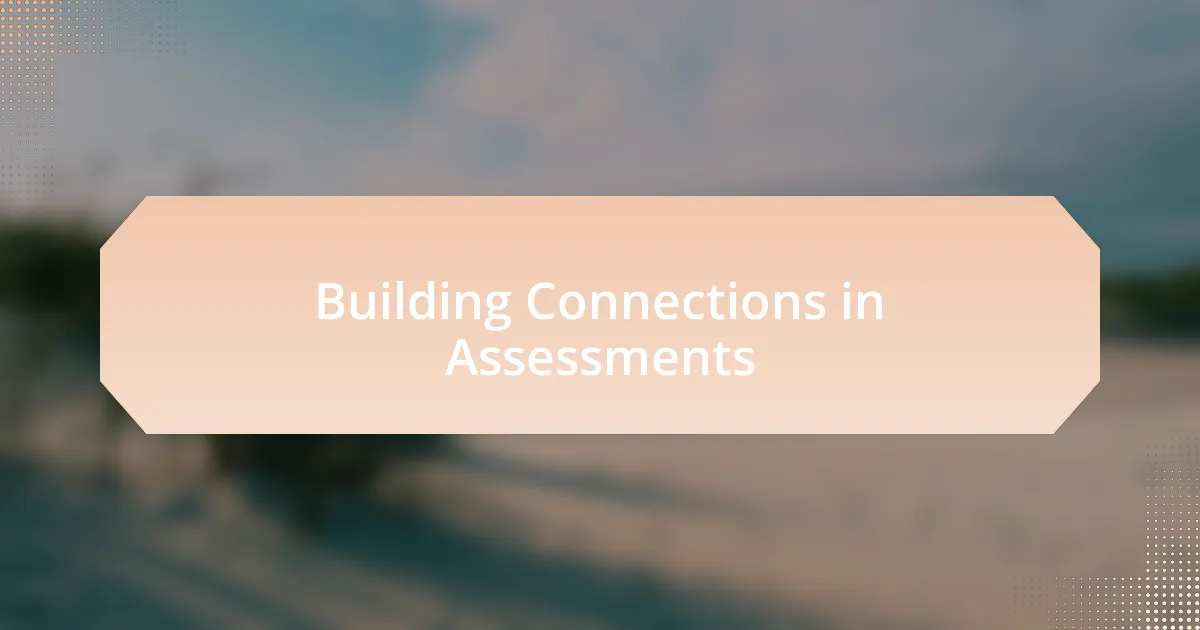 Building Connections in Assessments