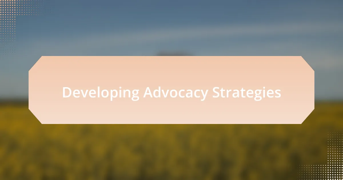 Developing Advocacy Strategies