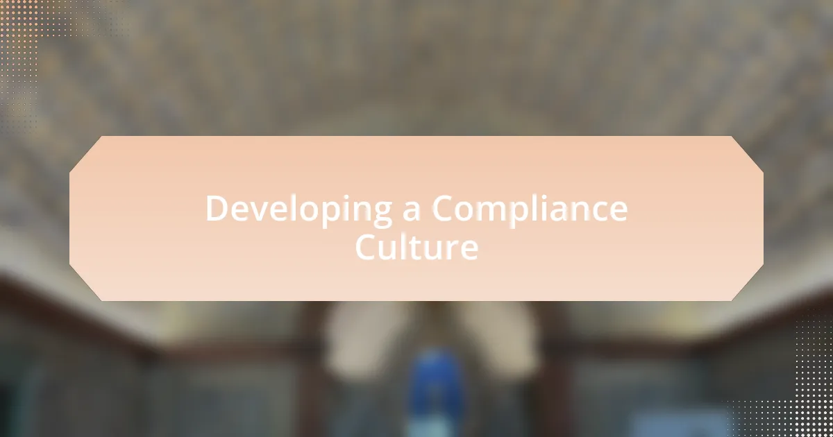 Developing a Compliance Culture