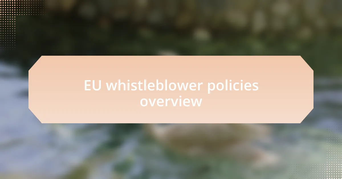 EU whistleblower policies overview