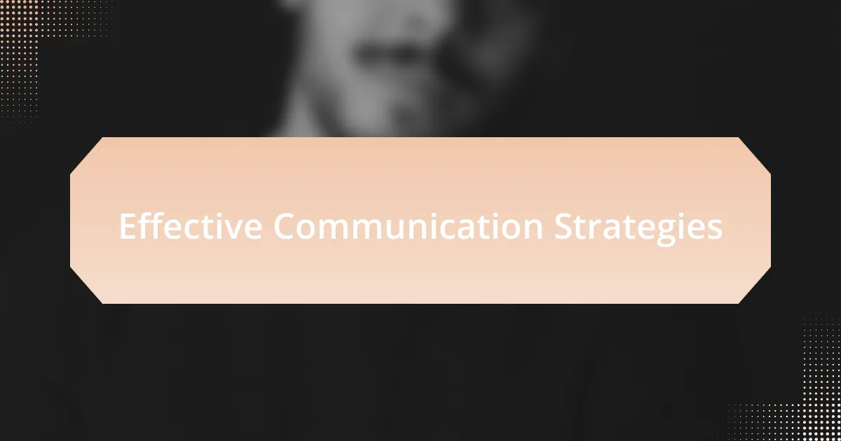 Effective Communication Strategies