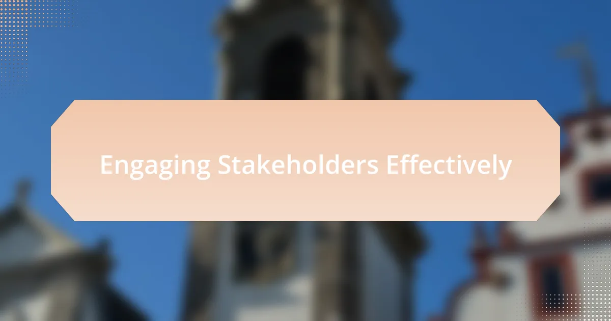 Engaging Stakeholders Effectively