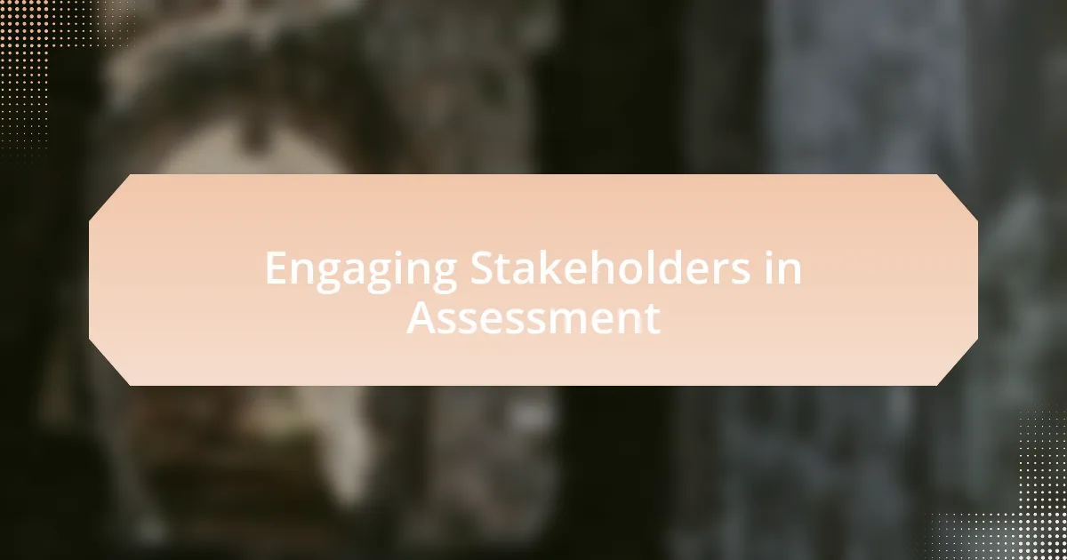 Engaging Stakeholders in Assessment