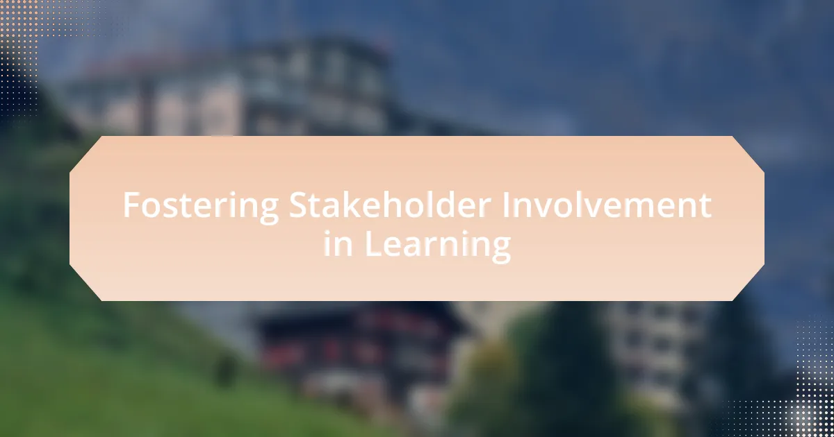 Fostering Stakeholder Involvement in Learning