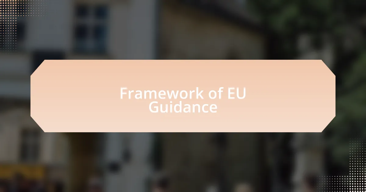 Framework of EU Guidance