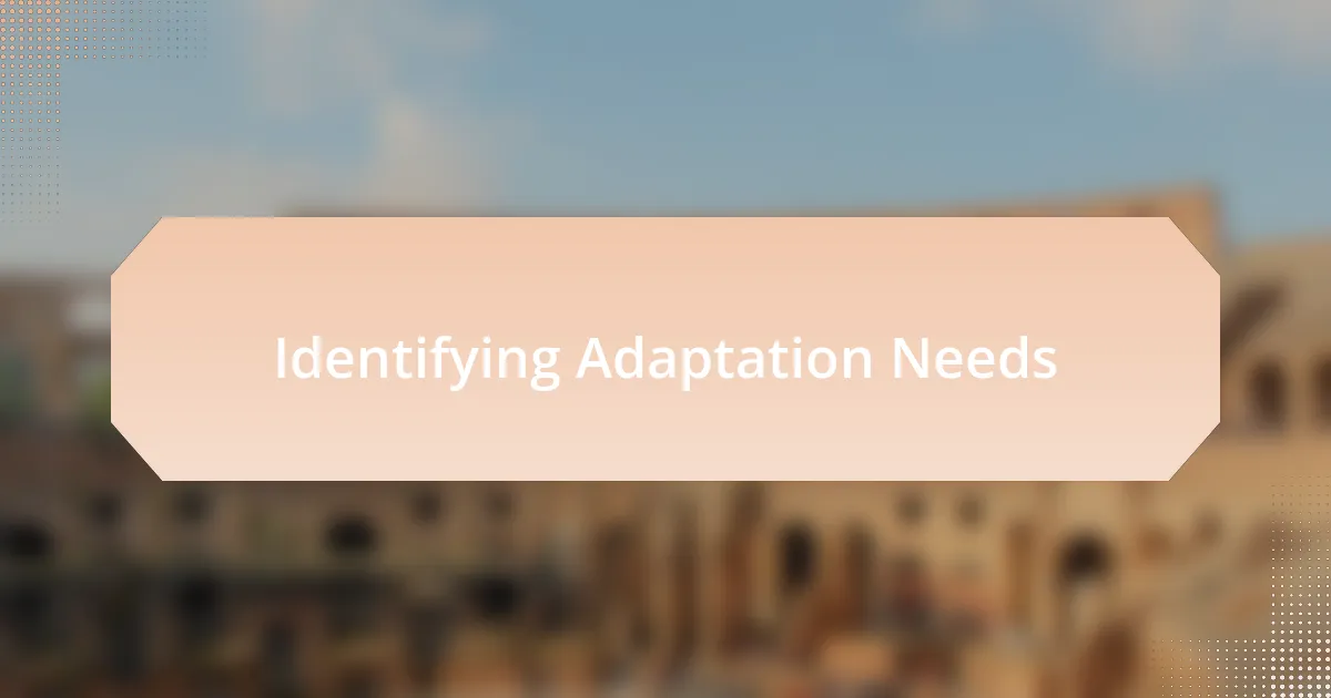 Identifying Adaptation Needs
