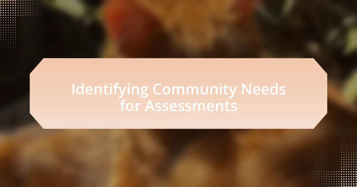 Identifying Community Needs for Assessments