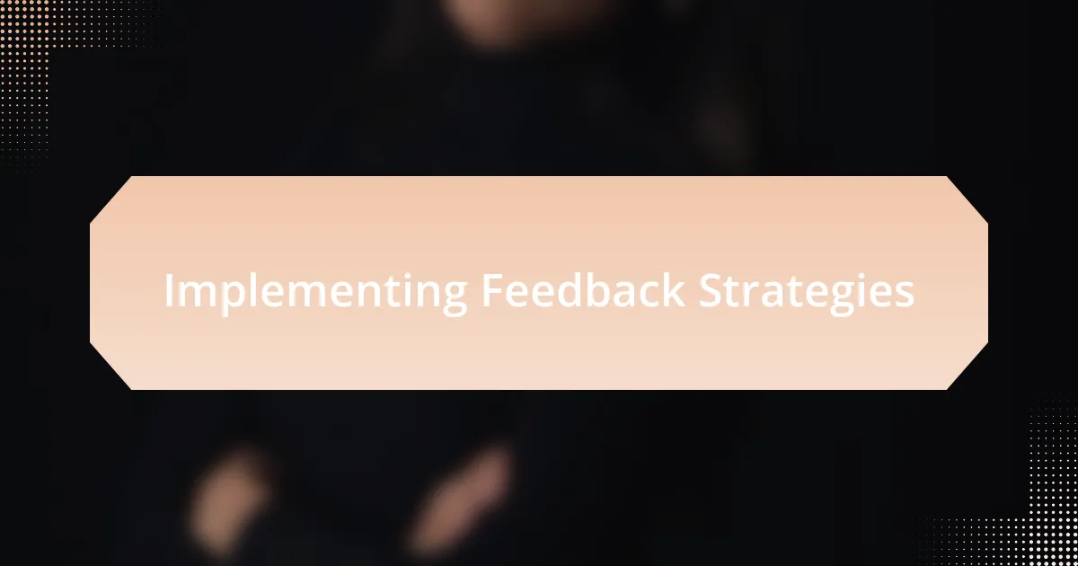Implementing Feedback Strategies