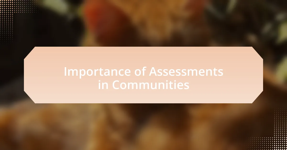 Importance of Assessments in Communities