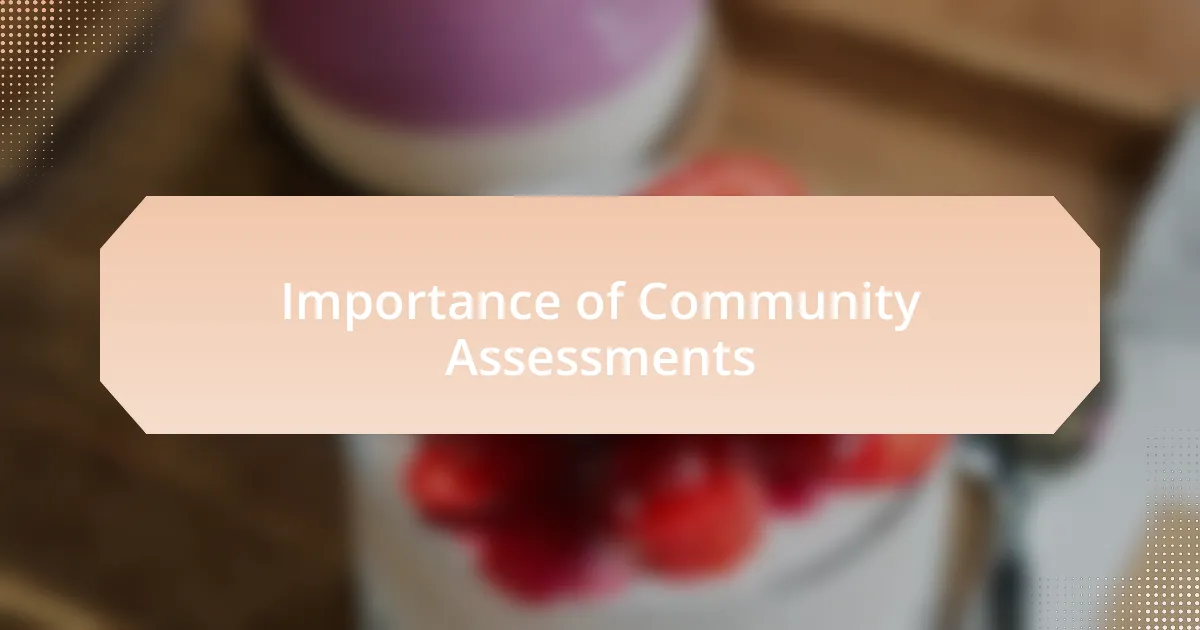 Importance of Community Assessments