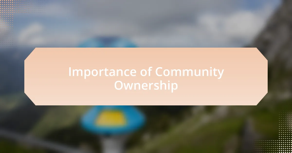 Importance of Community Ownership