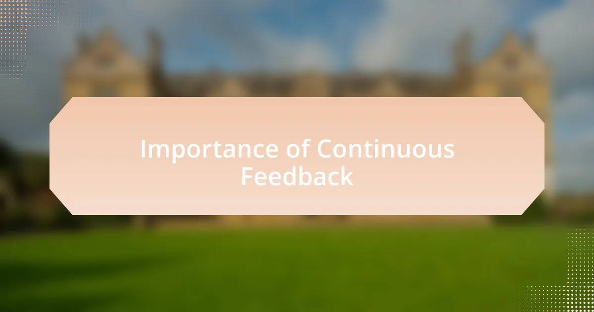 Importance of Continuous Feedback