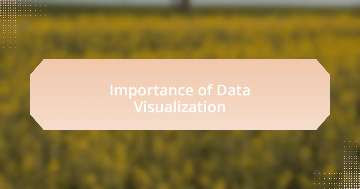 Importance of Data Visualization