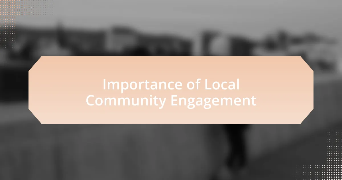 Importance of Local Community Engagement