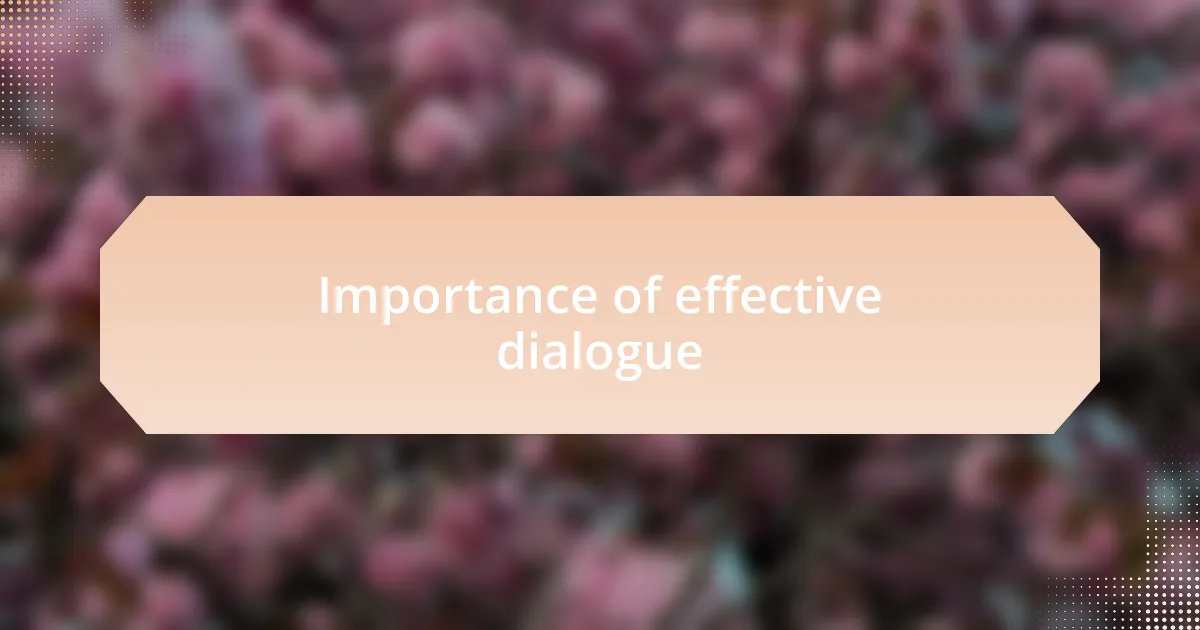 Importance of effective dialogue