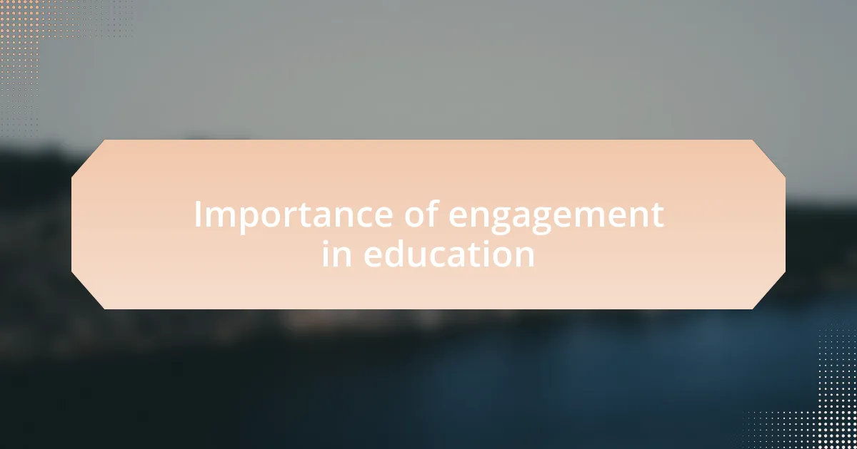 Importance of engagement in education