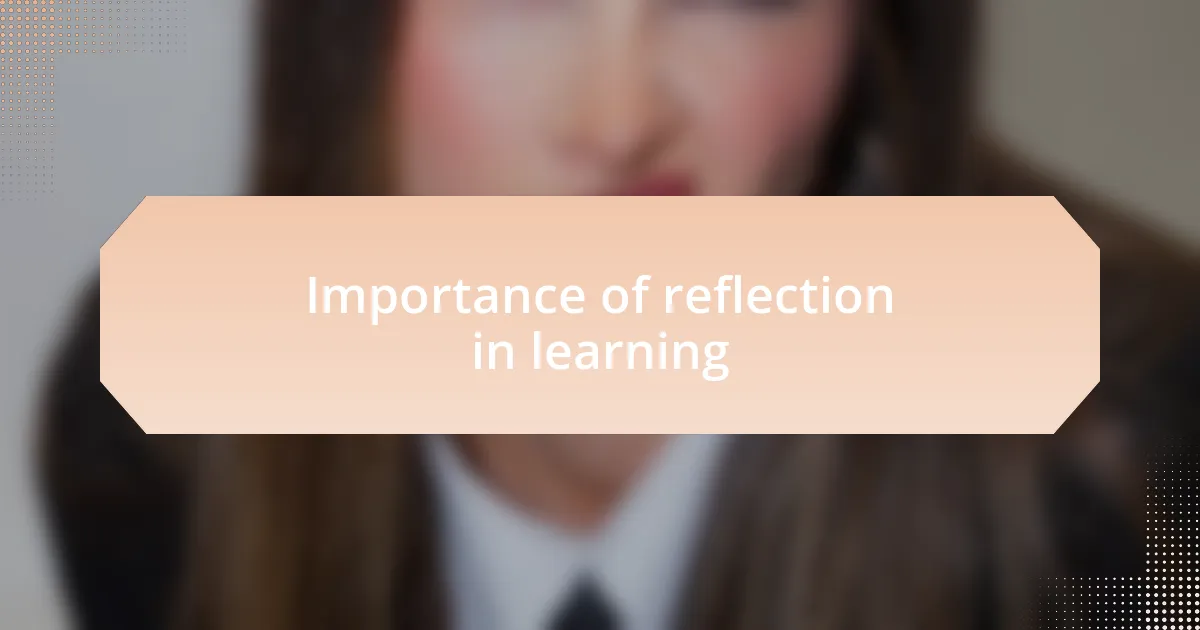 Importance of reflection in learning