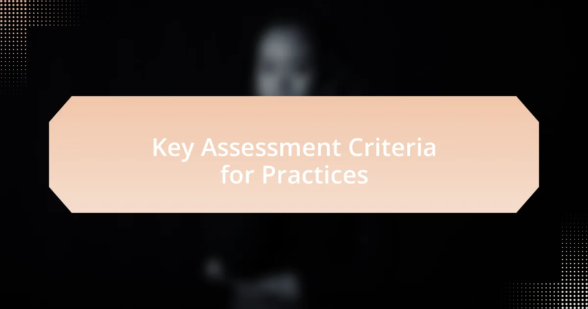 Key Assessment Criteria for Practices