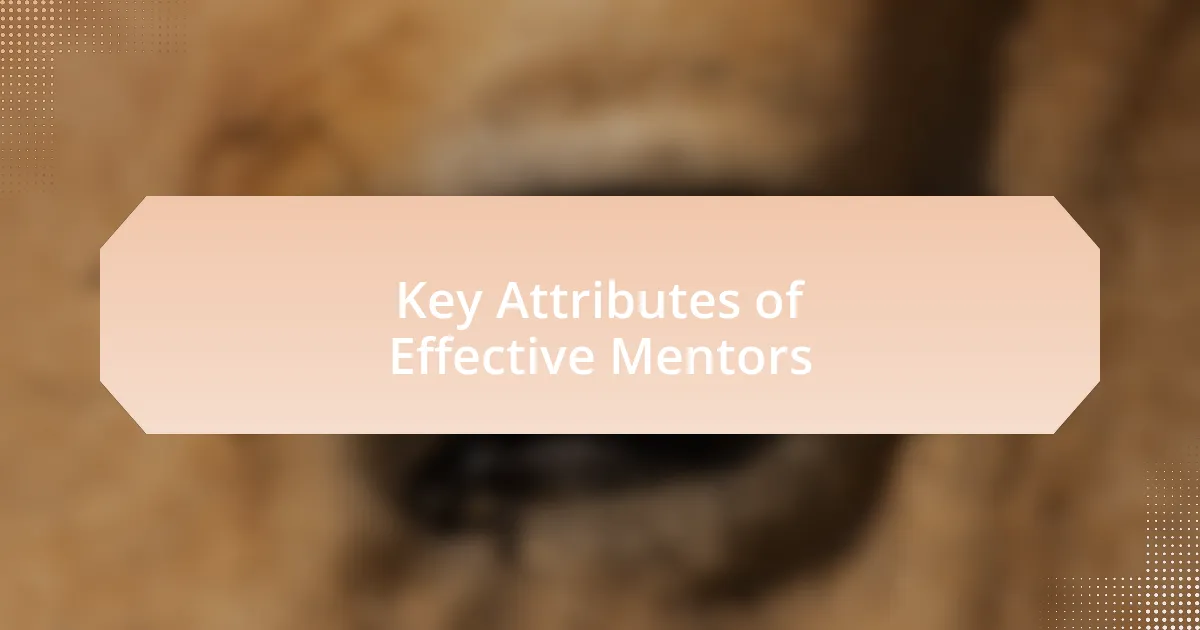 Key Attributes of Effective Mentors
