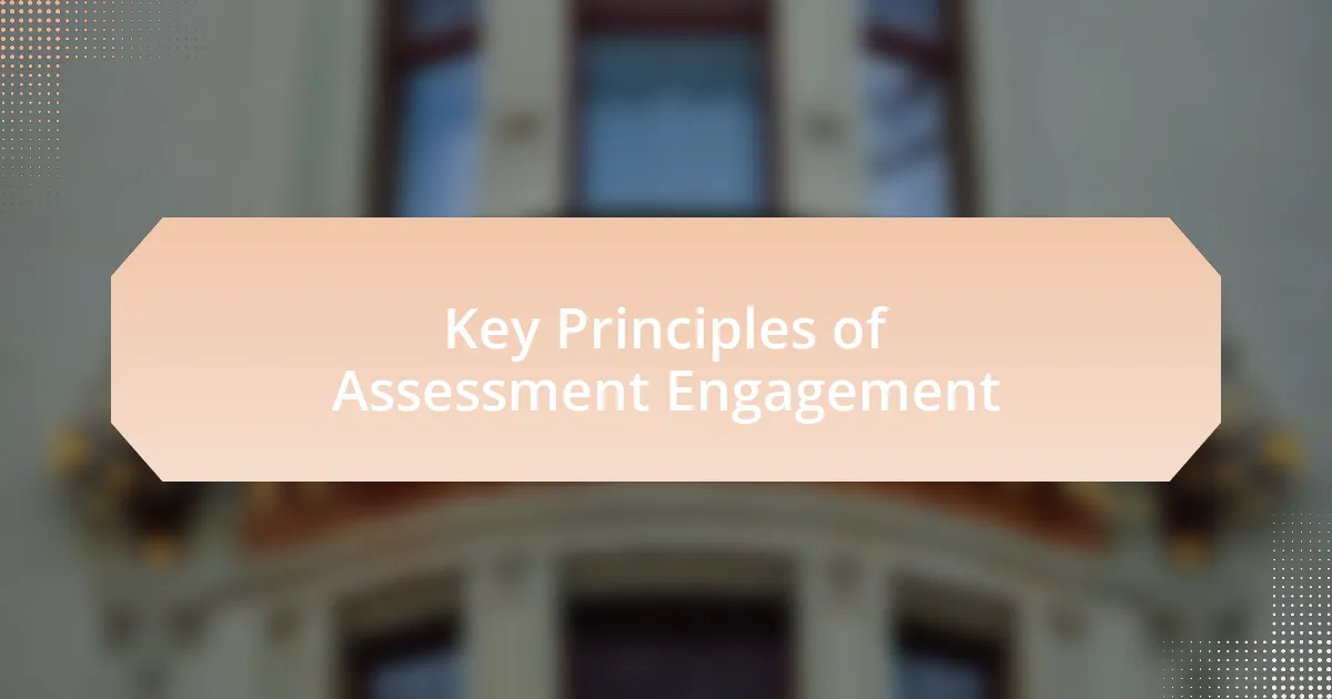 Key Principles of Assessment Engagement