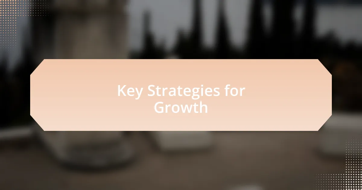 Key Strategies for Growth