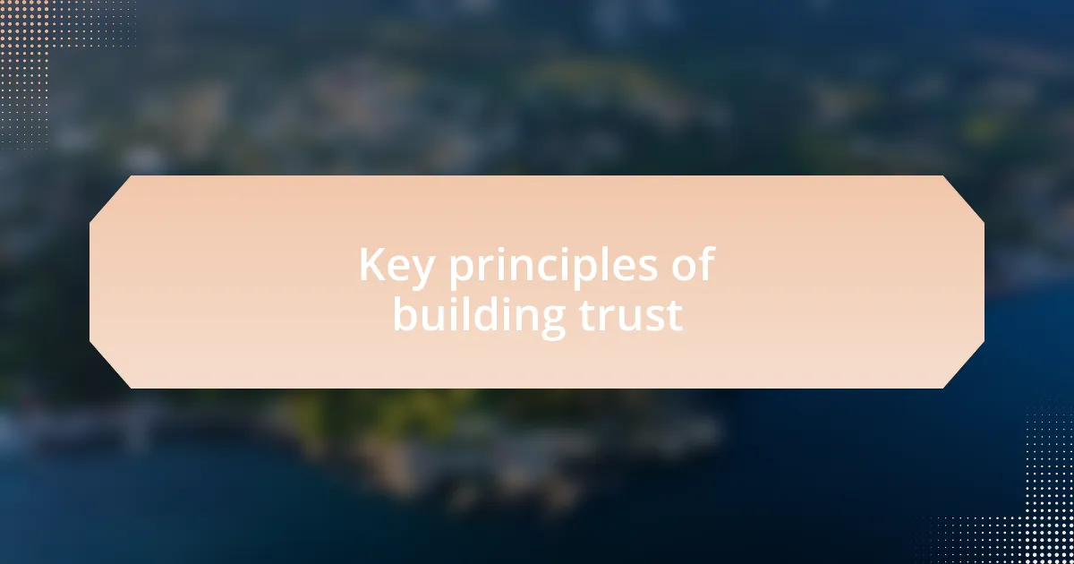 Key principles of building trust