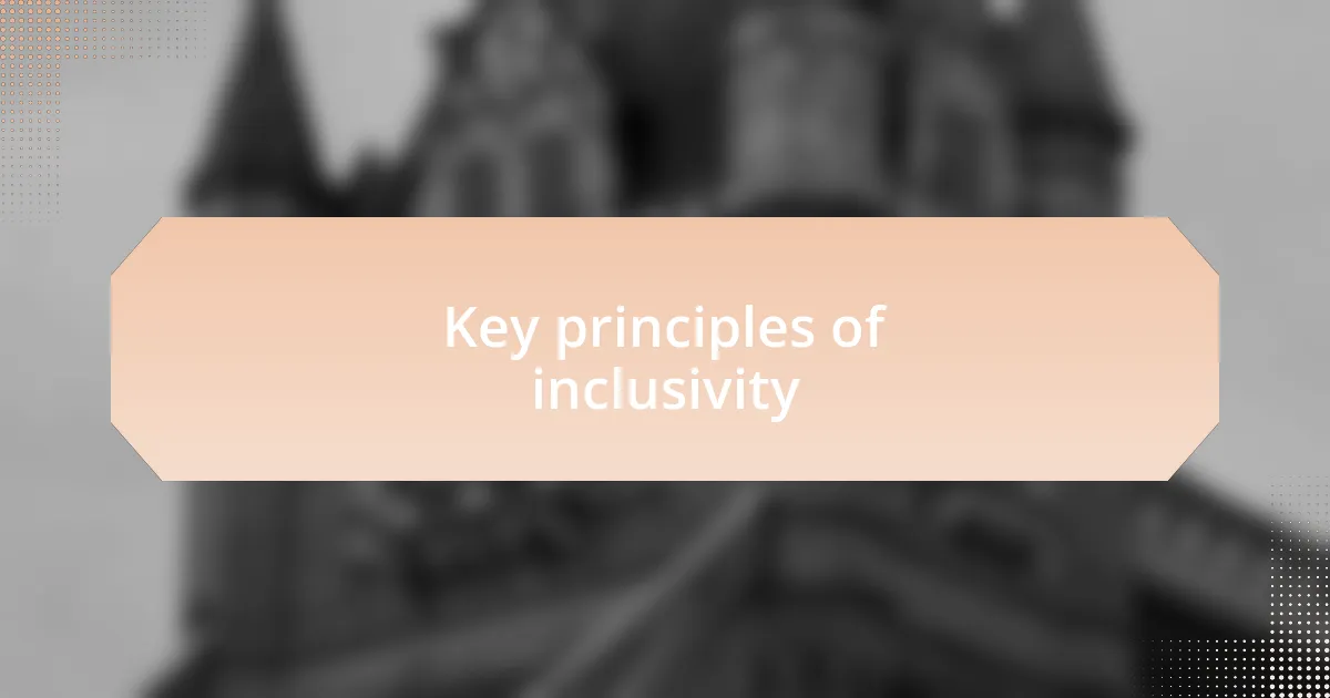 Key principles of inclusivity