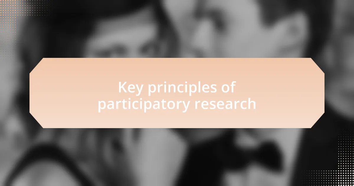 Key principles of participatory research