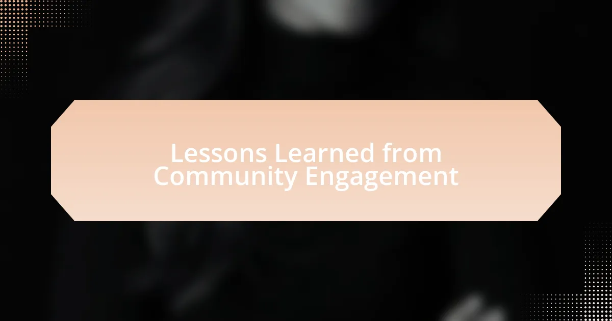 Lessons Learned from Community Engagement
