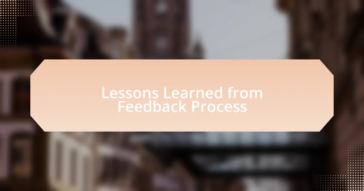 Lessons Learned from Feedback Process