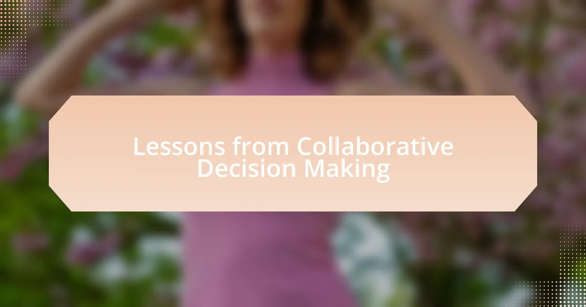 Lessons from Collaborative Decision Making
