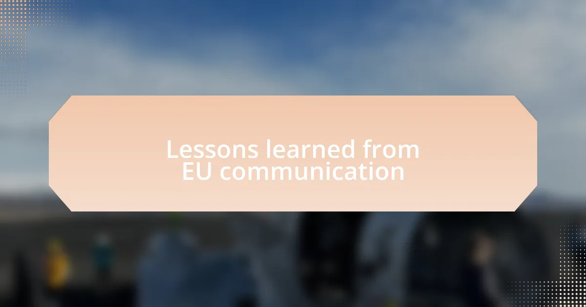 Lessons learned from EU communication