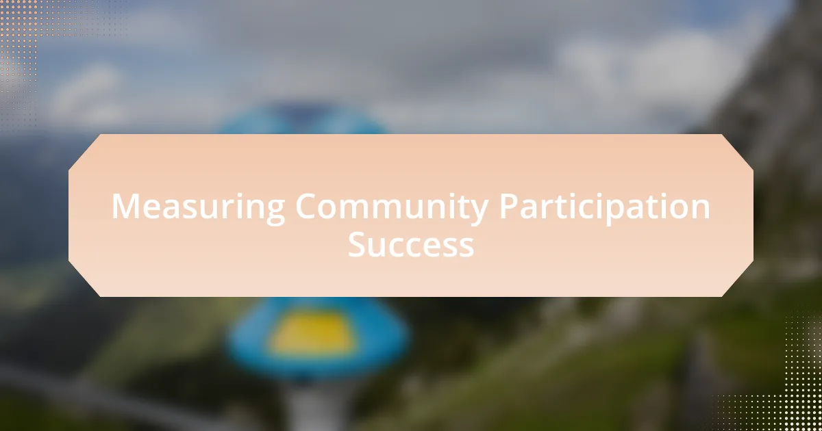 Measuring Community Participation Success