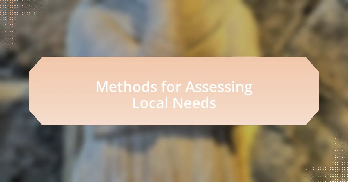 Methods for Assessing Local Needs