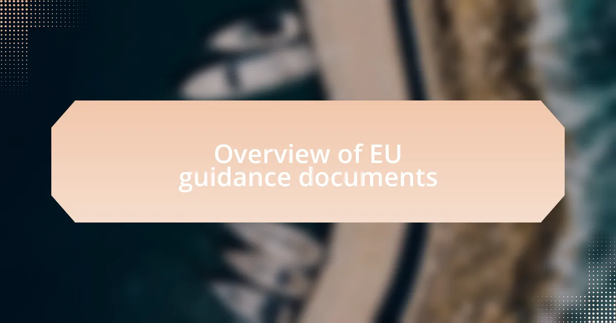 Overview of EU guidance documents