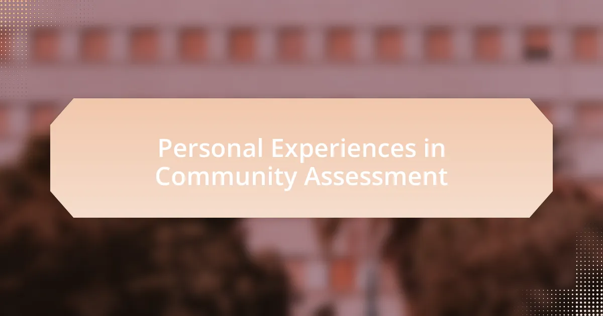 Personal Experiences in Community Assessment