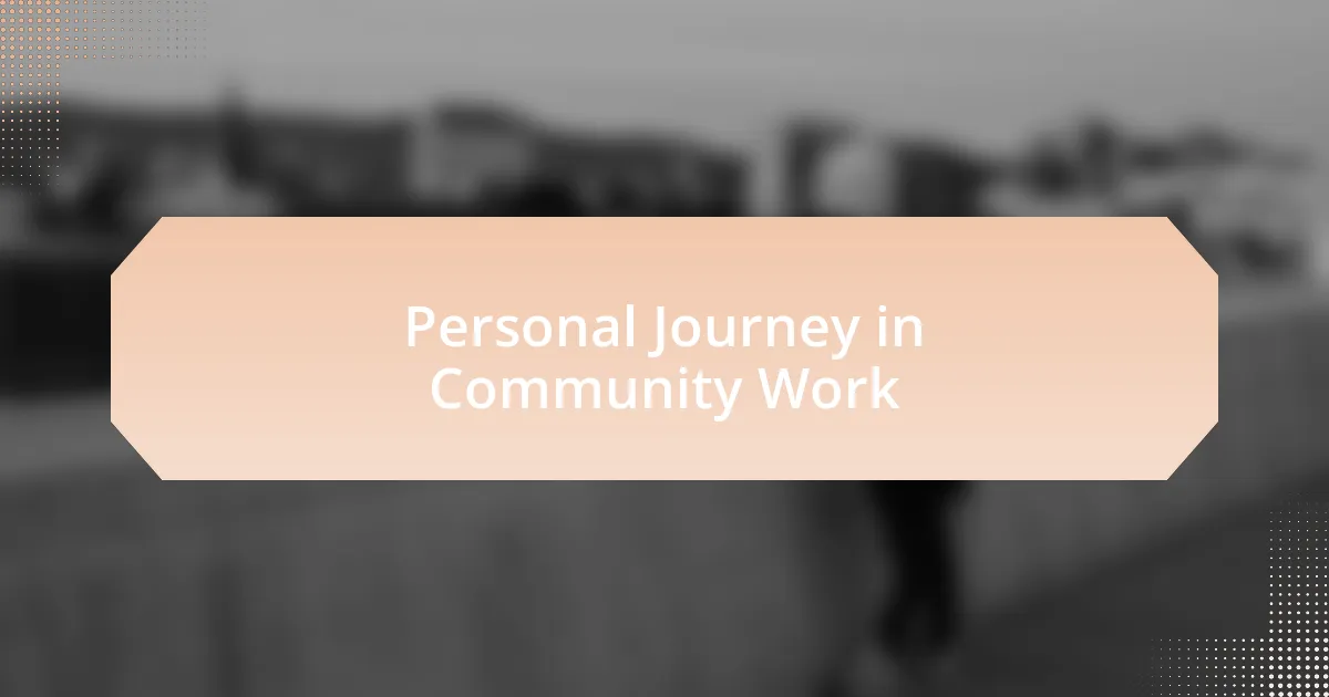 Personal Journey in Community Work
