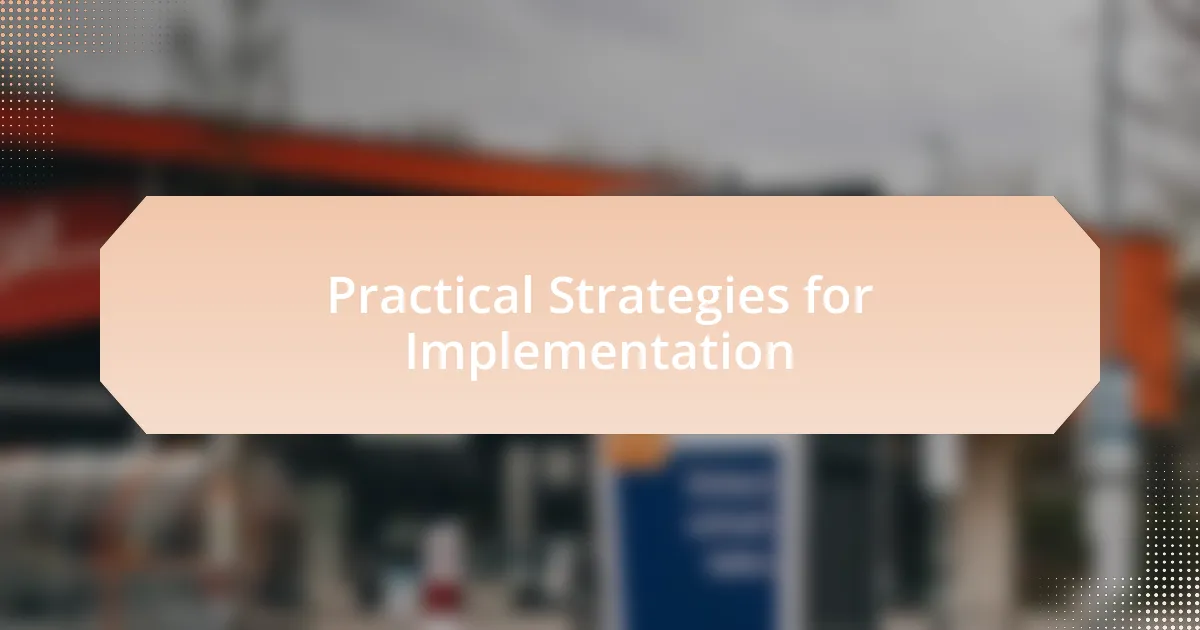 Practical Strategies for Implementation