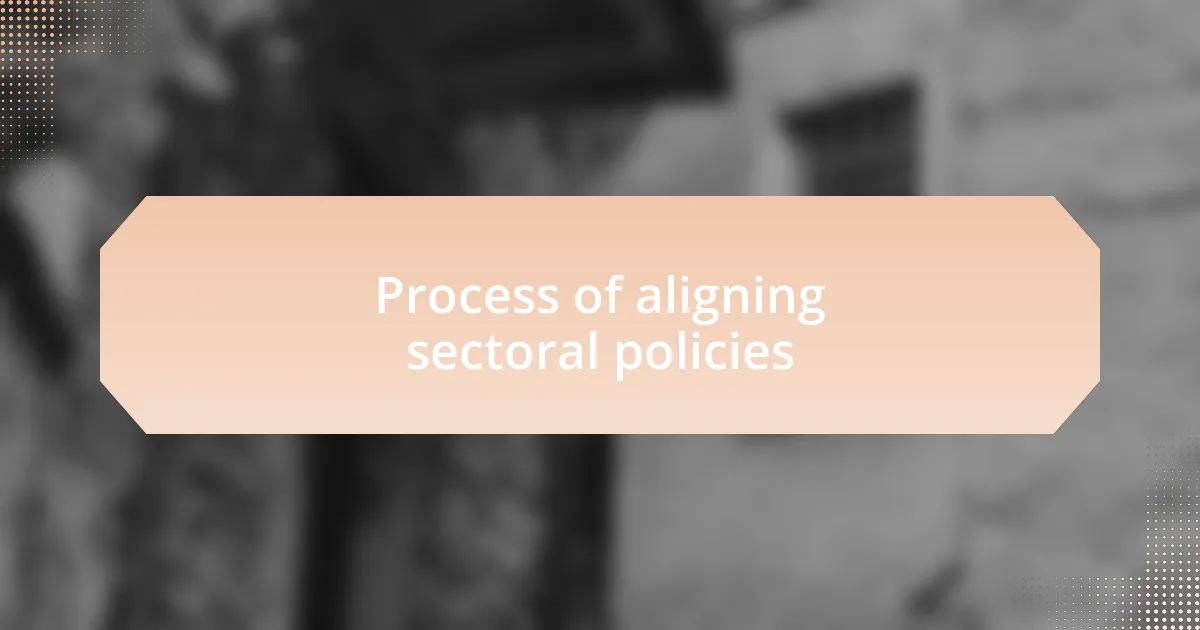 Process of aligning sectoral policies