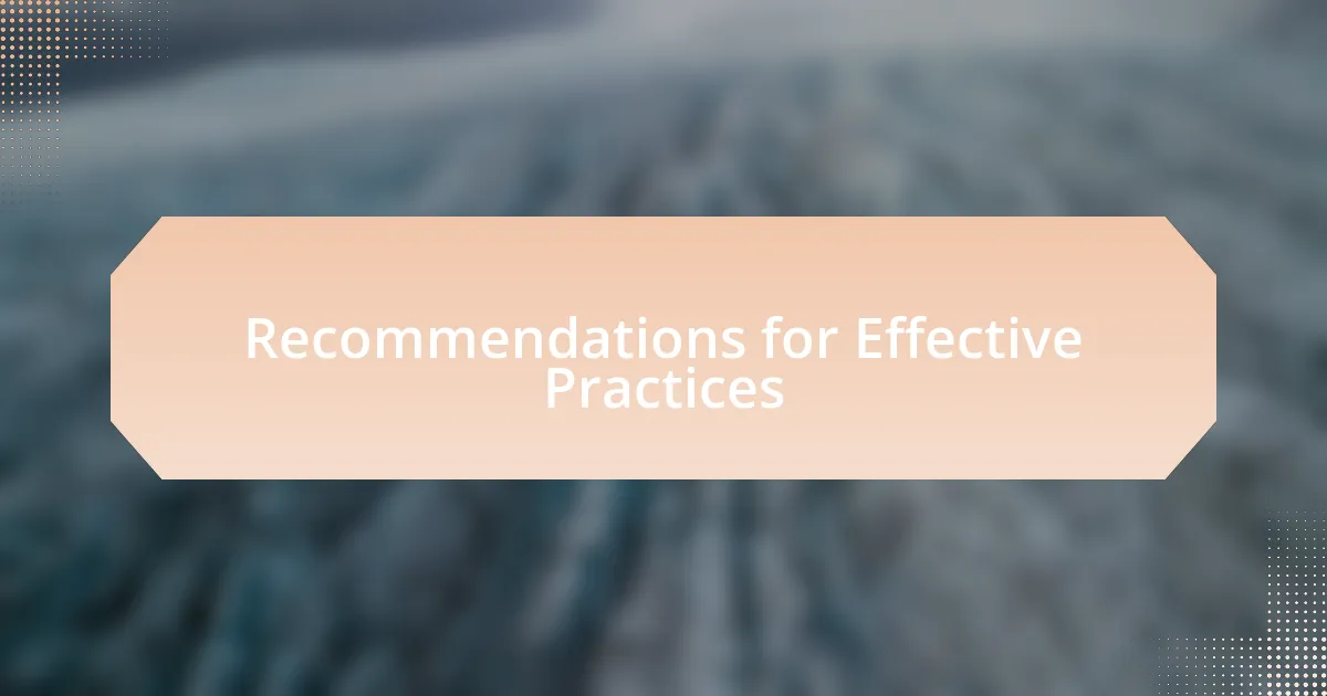 Recommendations for Effective Practices