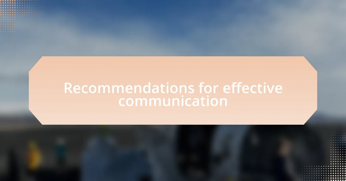 Recommendations for effective communication