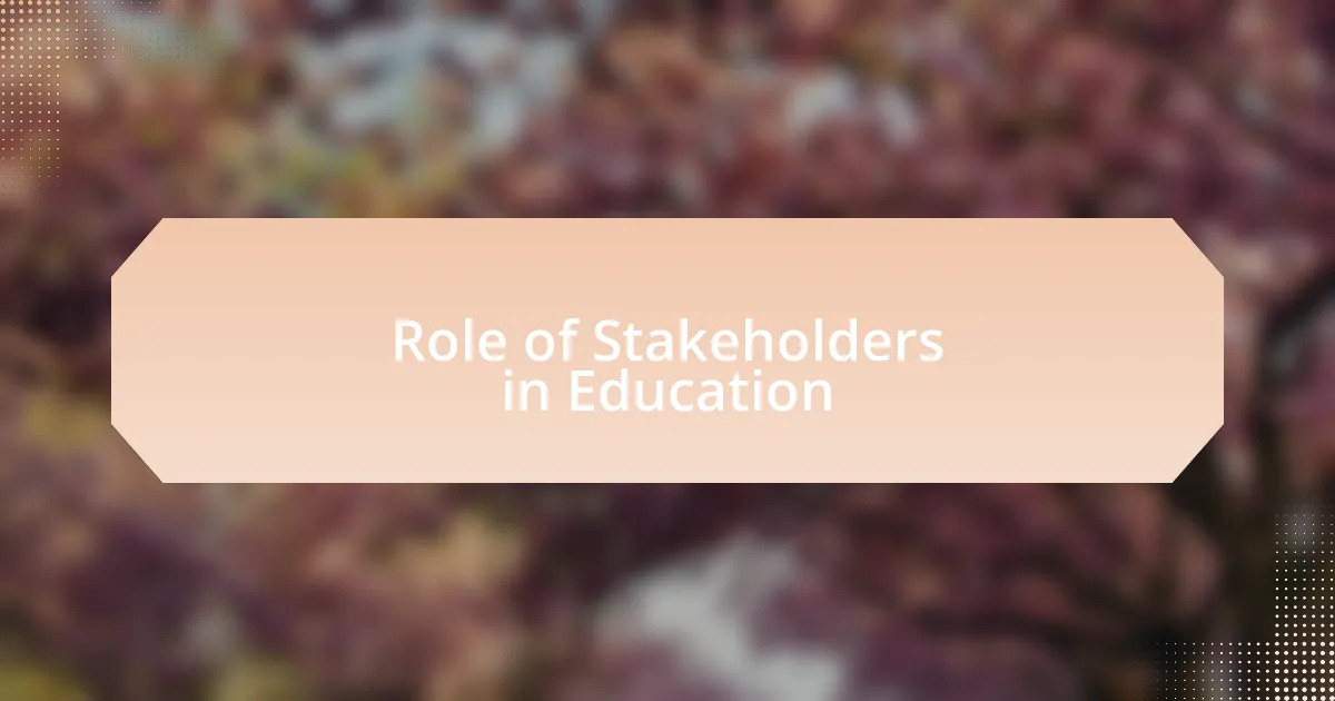 Role of Stakeholders in Education