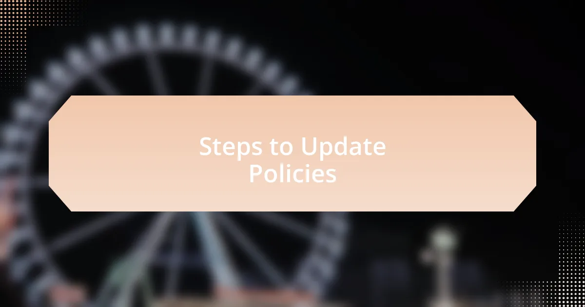 Steps to Update Policies