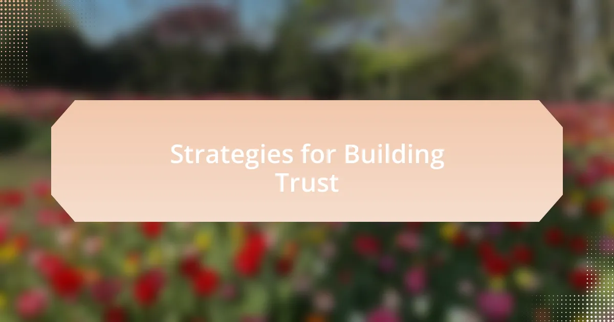 Strategies for Building Trust