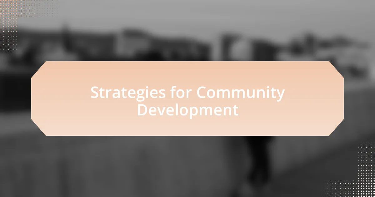 Strategies for Community Development