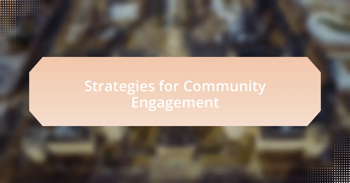 Strategies for Community Engagement