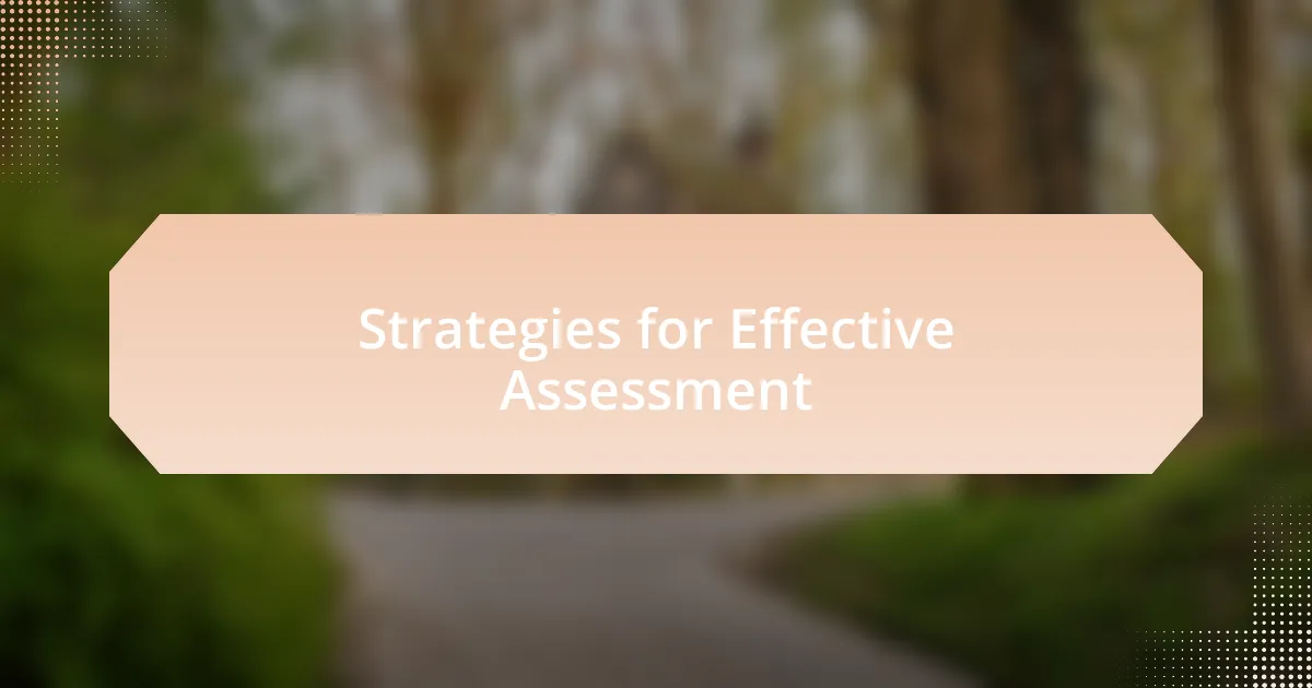 Strategies for Effective Assessment
